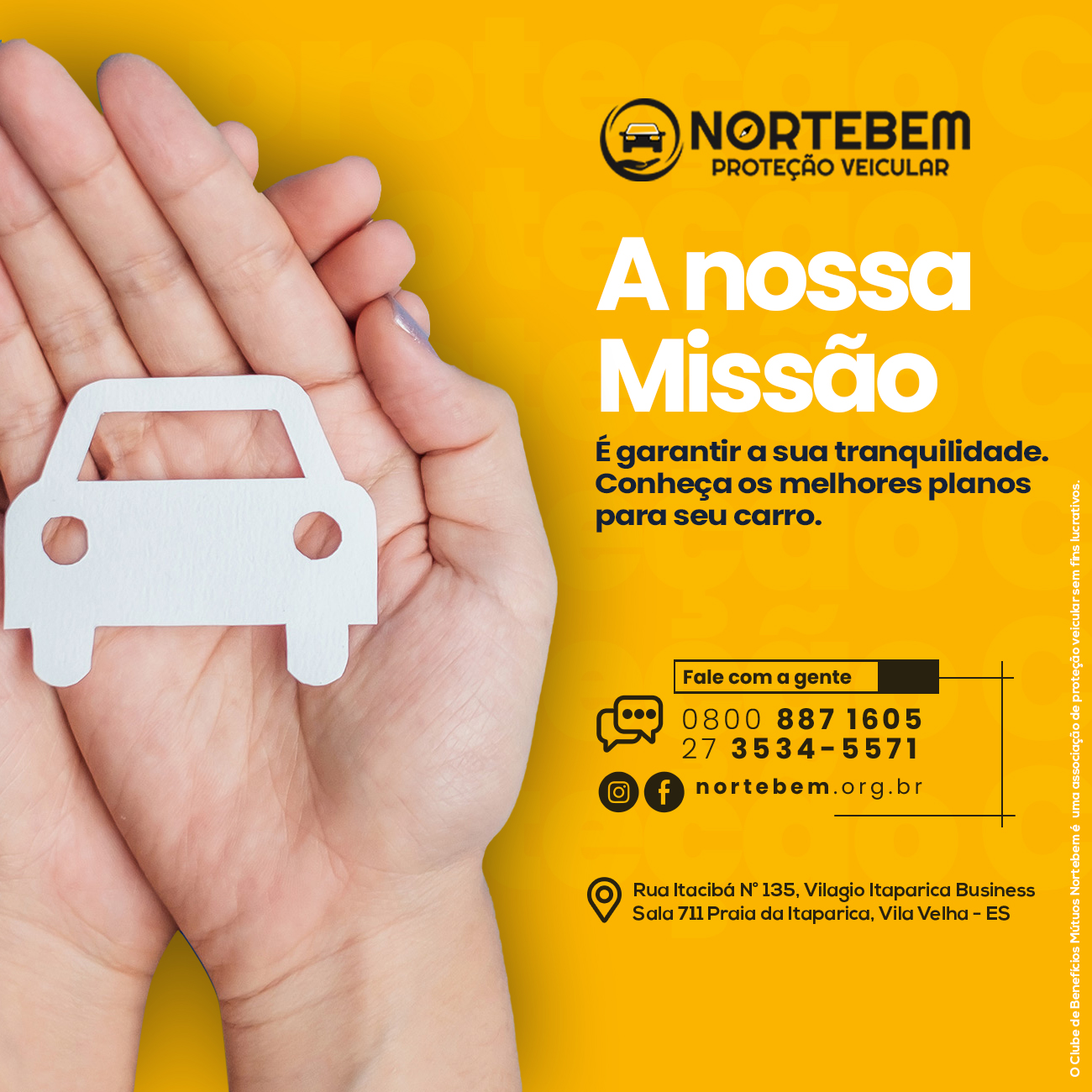 A NOSSA MISSÃO É GARANTIR A SUA